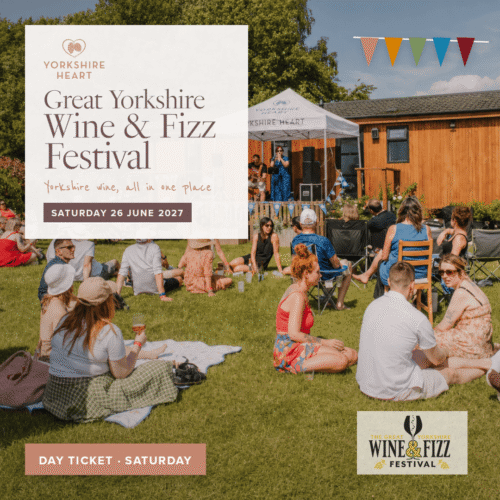 Great Yorkshire Wine & Fizz Festival Day Ticket